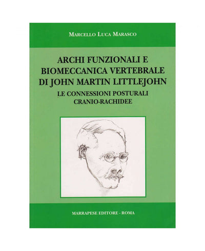 Archi funzionali e biomeccanica vertebrale - John Martin Littlejohn