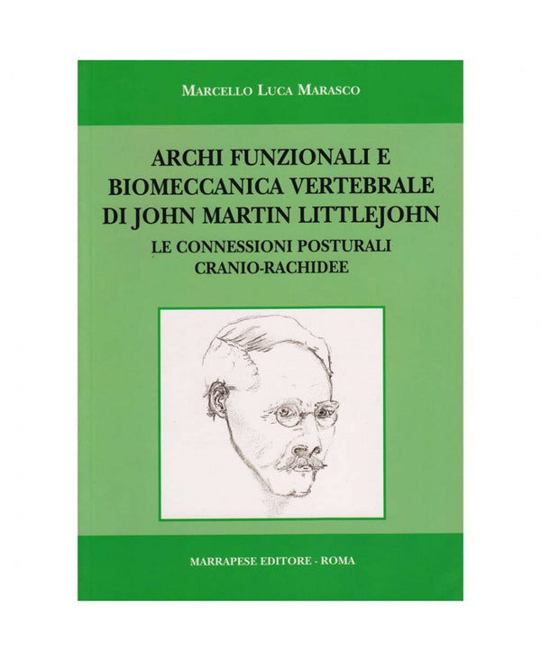Archi funzionali e biomeccanica vertebrale - John Martin Littlejohn