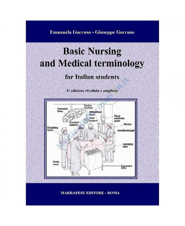 Basic Nursing and Medical Terminology for italian students - Emanuela Gorruso - Giuseppe Gorruso