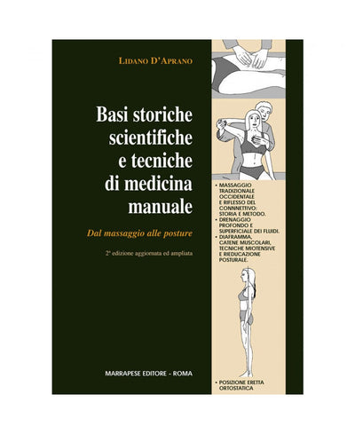 Basi storiche scientifiche e tecniche di medicina manuale - Lidano D'Aprano