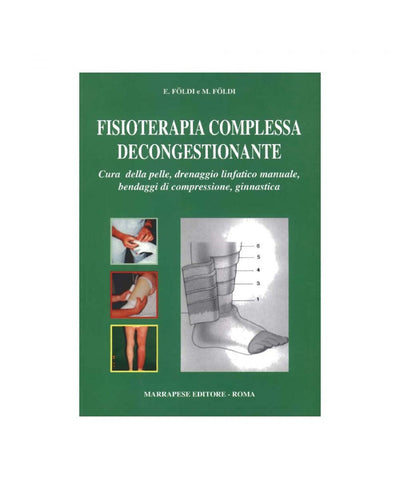 Fisioterapia complessa decongestionante - E. Foldi - M. Foldi