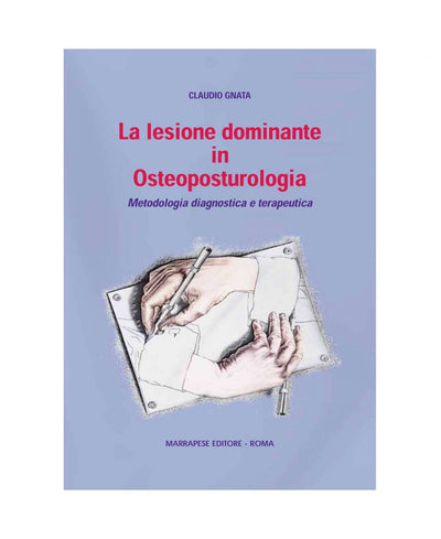 La lesione dominante in osteoposturologia - Claudio Gnata