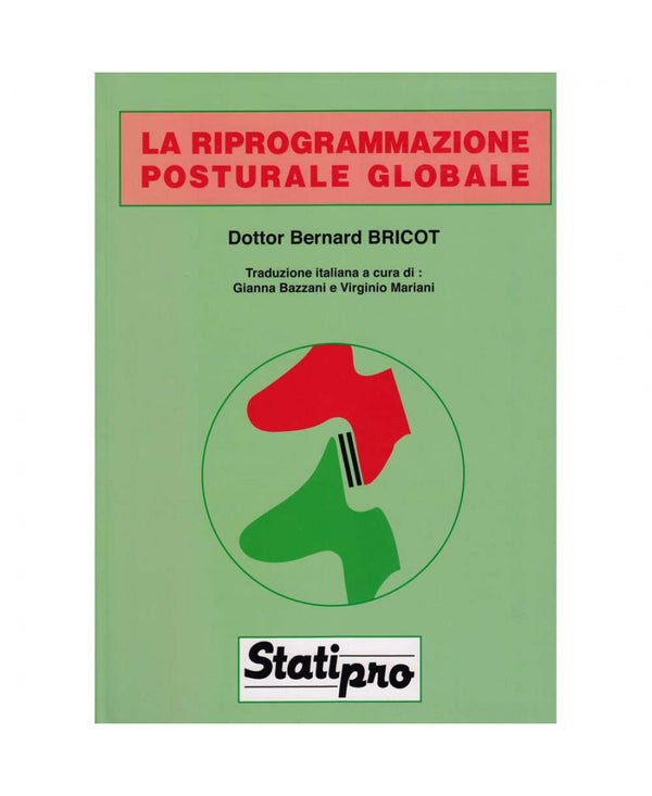 La riprogrammazione posturale globale - Dottor Bernard Bricot