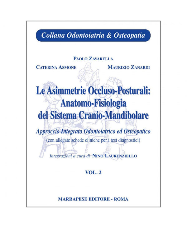 Le Asimmetrie Occluso-Posturali: Anatomo- Fisiologia del sistema cranio-Mandibolare