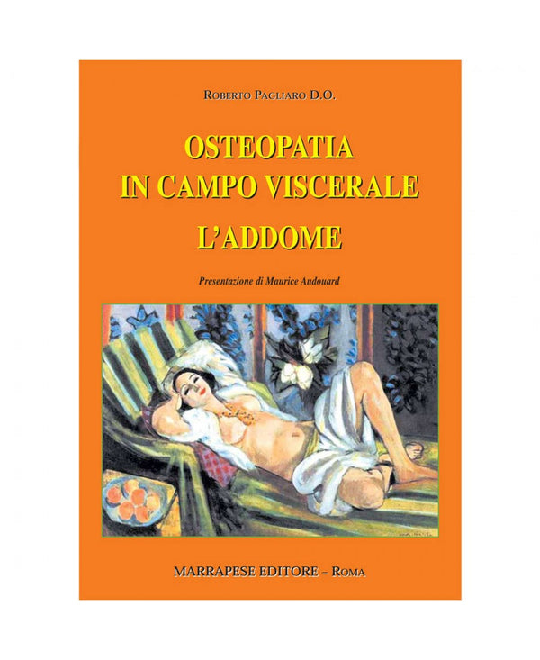 Osteopatia in campo viscerale - L’addome - Roberto Pagliaro D.O.