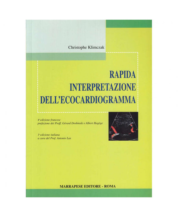 Rapida interpretazione dell’ecocardiogramma - Christophe Klimczak