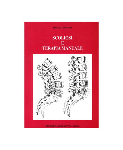 Scoliosi e terapia manuale - Marcel Bienfait
