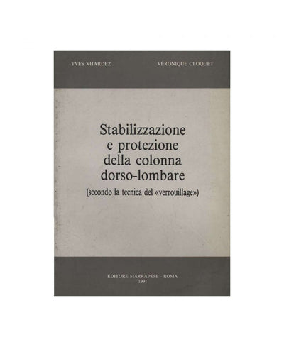 Stabilizzazione e protezione della colonna dorso-lombare - Yves Xhardez - Véronique Cloquet