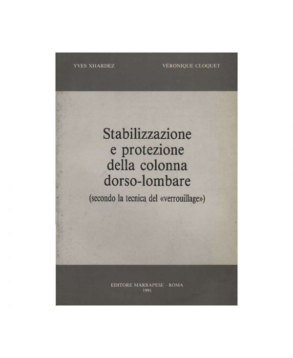 Stabilizzazione e protezione della colonna dorso-lombare - Yves Xhardez - Véronique Cloquet