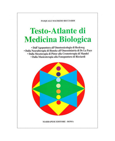 Testo-Atlante di medicina biologica - Pasquale Maurizio Ricciardi