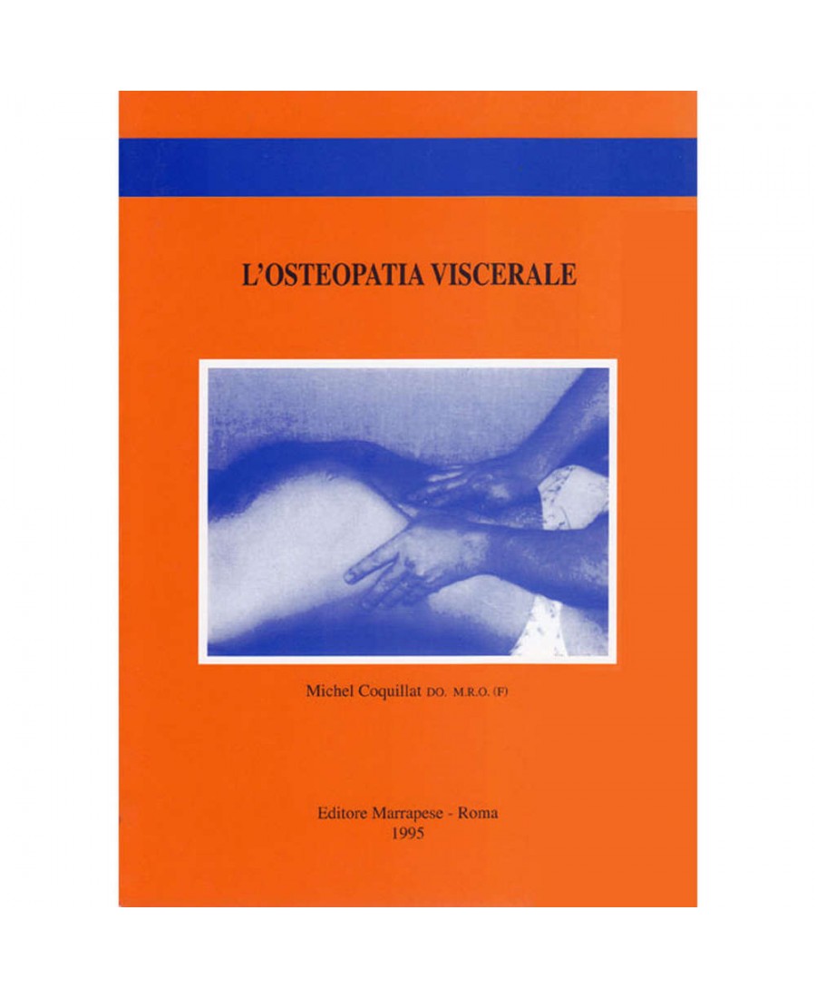 L’osteopatia viscerale - Michel Coquillat