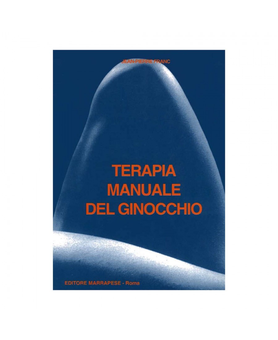 Terapia manuale del ginocchio - Jean-Pierre Franc