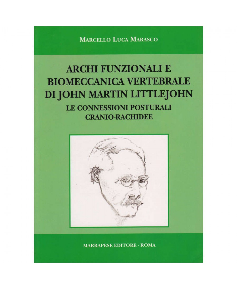 Archi funzionali e biomeccanica vertebrale - John Martin Littlejohn