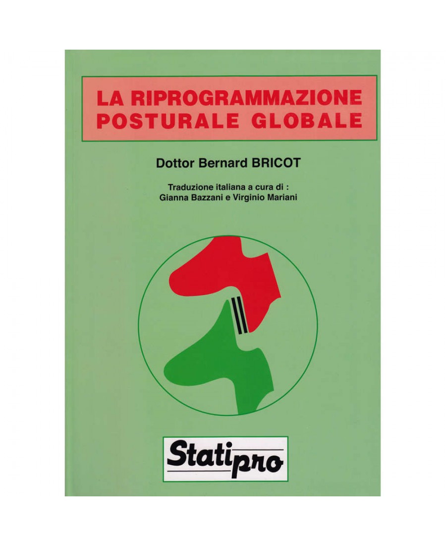La riprogrammazione posturale globale - Dottor Bernard Bricot