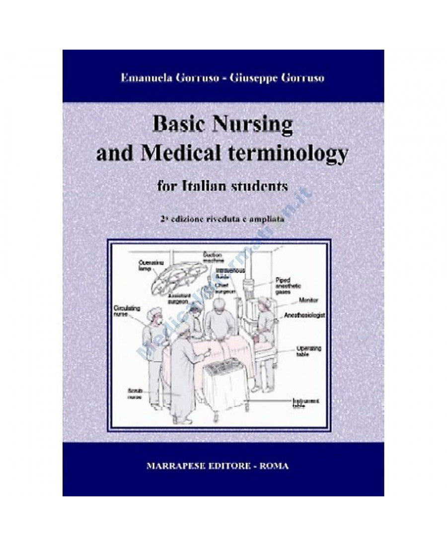 Basic Nursing and Medical Terminology for italian students - Emanuela Gorruso - Giuseppe Gorruso