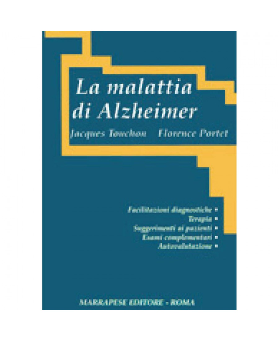 La malattia di Alzheimer - Jacques Touchon - Florence Portet