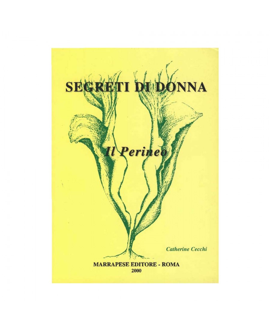 Segreti di donna - Il perineo - Catherine Cecchi