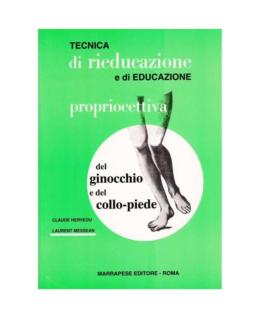 Tecnica di rieducazione e di educazione propriocettiva del ginocchio e del collo-piede