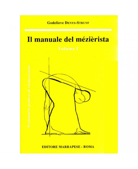 Il manuale del mézièrista...