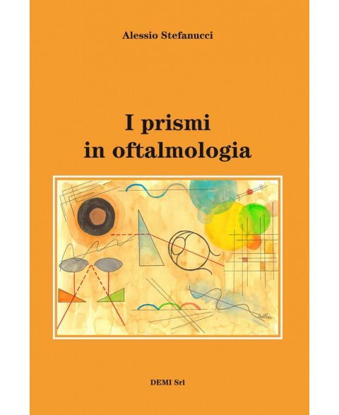 I prismi in oftalmologia -...